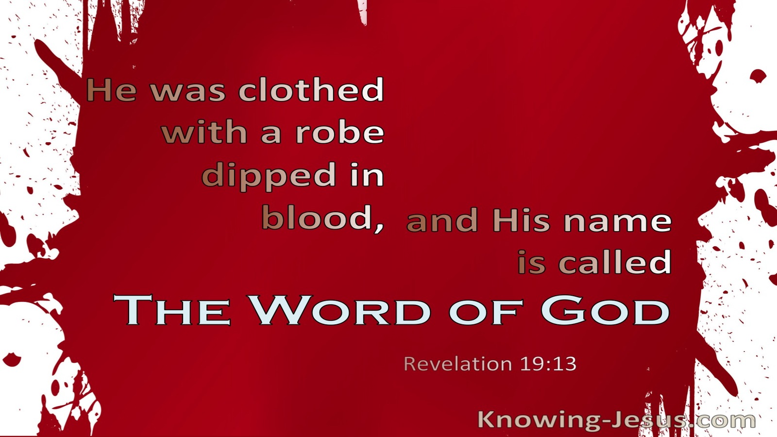 Revelation 19:13 His Name Is The Word Of God (red)